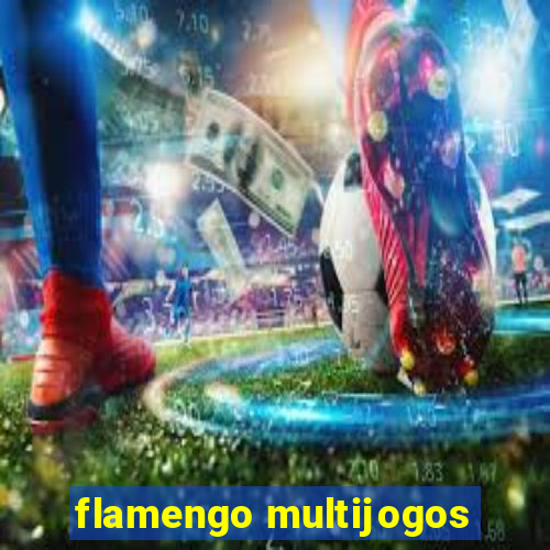 flamengo multijogos